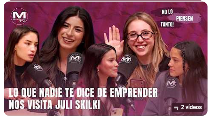 Julieta Skilki en No lo Piensen Tanto, Multitalent TV